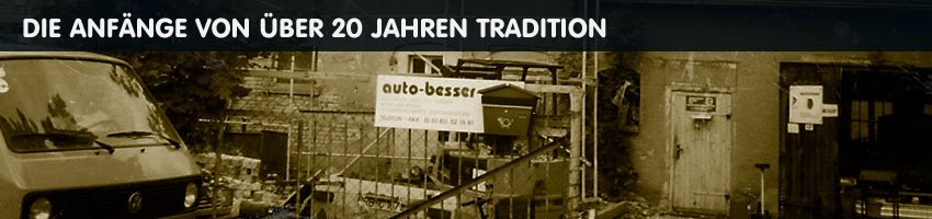 Die Anfaenge von ueber 20 Jahren Tradition